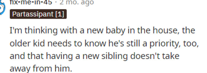 This is definitely true too because sharing this day with him will make him feel seen with everything else changing.