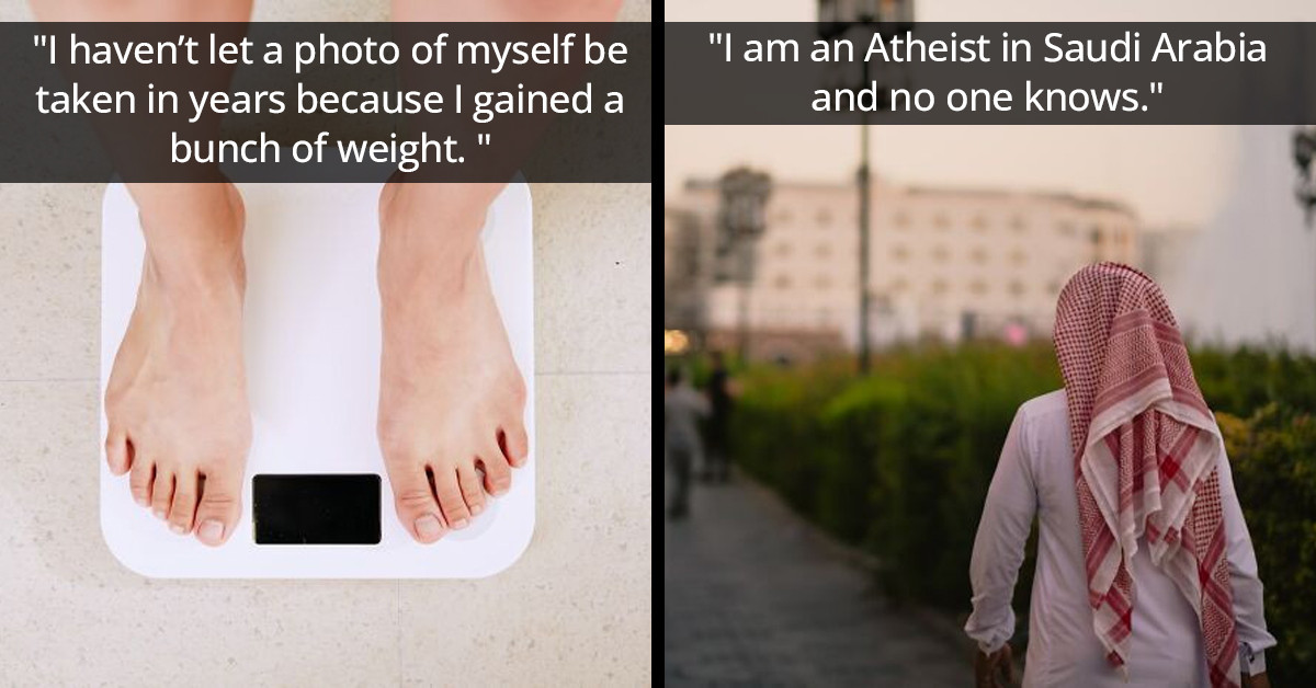 30 People Spill Their Most Intense, Private, And Most Heartbreaking Secrets Anonymously Online