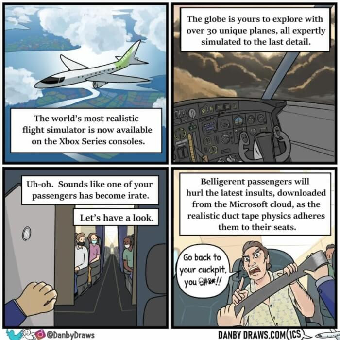 12. Authentic Flight Simulator (Dealing with Irate Passengers Included).