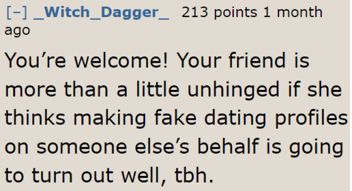 Creating profiles from someone else is never okay.