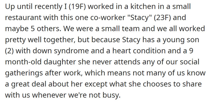 The OP explained her coworker Stacy has two kids, one of whom has Down syndrome and a heart condition: