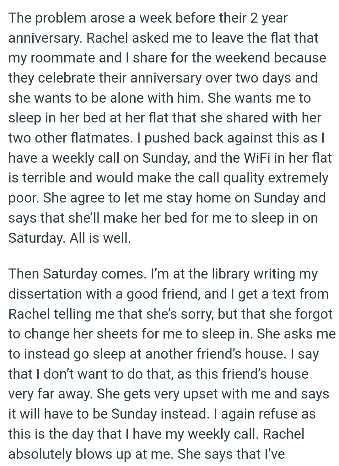 She gets very upset with the OP and says it will have to be Sunday instead