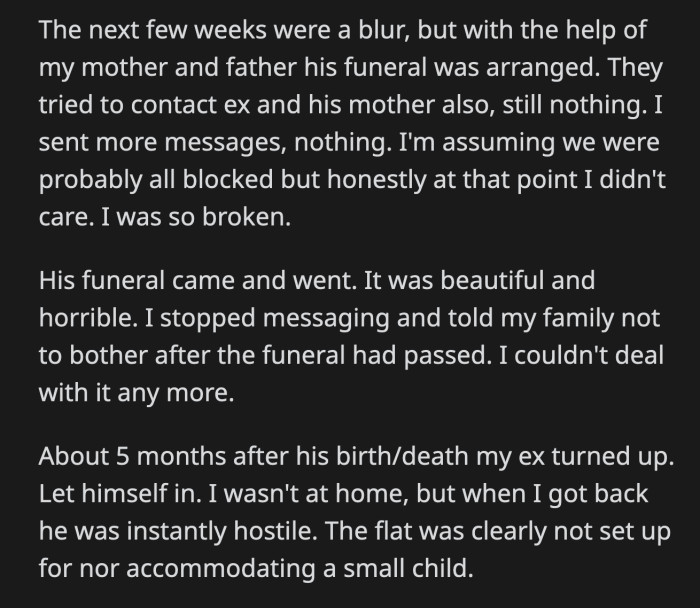 She and her family tried to reach out to Lewis and his family before and after the baby's funeral to no avail. About 5 months after the baby's passing, Lewis showed up at OP's house.
