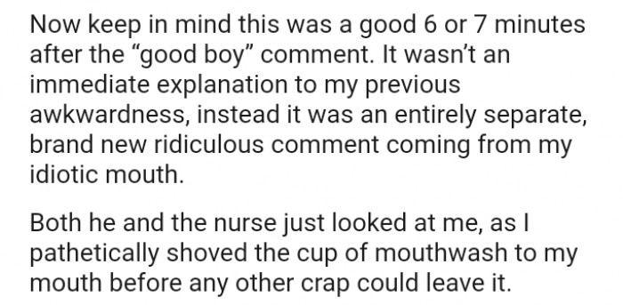 It wasn’t an immediate explanation for my previous awkwardness