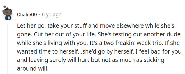 It's TWO weeks. Cut her off, OP!