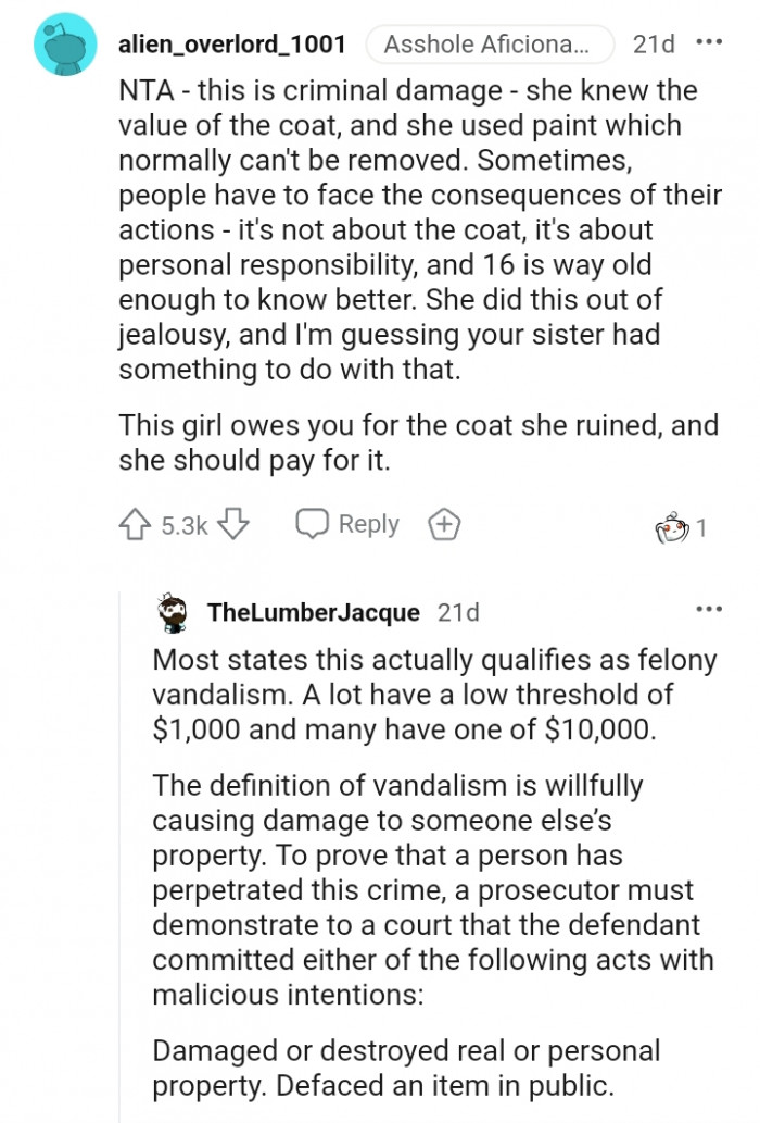 The girl owes you for the coat she ruined