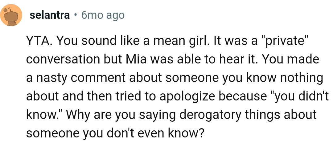 The OP made a nasty comment about someone she knows nothing about