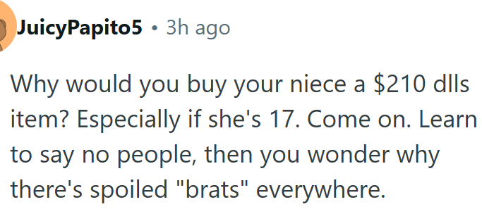 Why does spending $210 on a niece’s gift only fuel spoiled behavior?