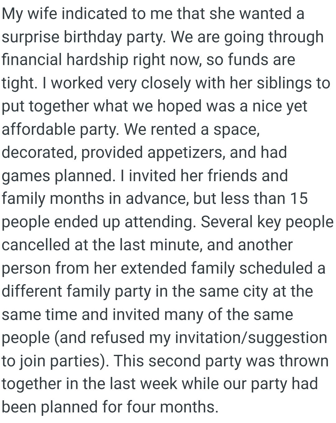 Another person from her extended family scheduled a different family party in the same city
