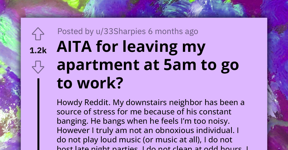 Man Living In Thin-Wall Building Going Crazy With Neighbors' Noise Complaints About Everything He Does - Even Going To Work