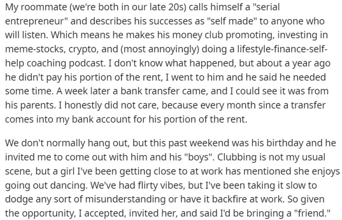 Roommate portrays himself as a self-made 