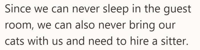 The sleeping arrangement also creates extra costs and planning back home.