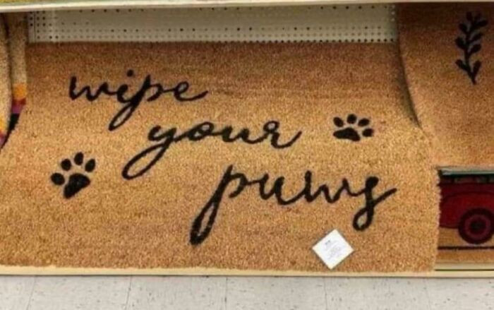 "Wipe My What?"