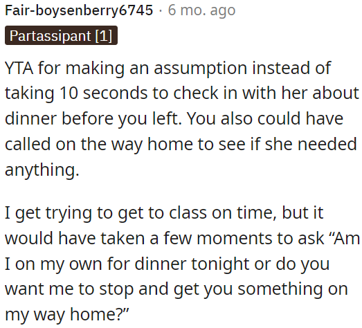 OP should have checked with her about dinner plans before leaving and could have called to see if she needed anything on his way home.