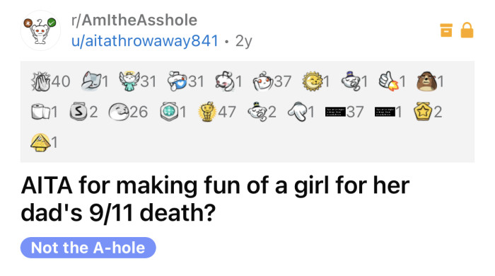 The OP asked if she's an a**hole for making fun of a girl for her dad's 9/11 death.