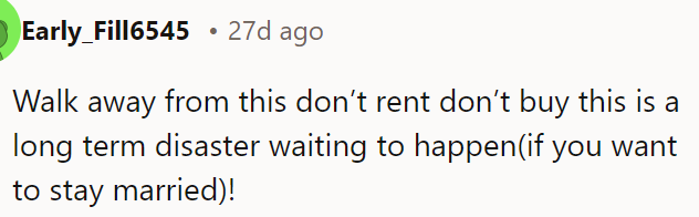 It's a long-term disaster for OP's marriage.