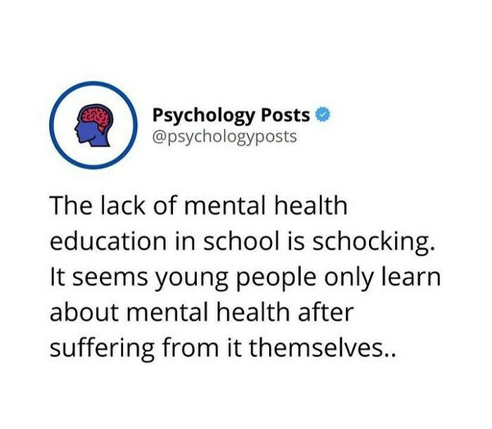 Mental health also needs to be taught in schools.
