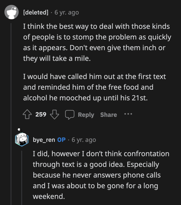 Other Redditors advised OP to be straightforward with her roommate instead of outwitting his petty behavior.