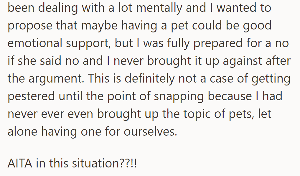 She suggested a pet for emotional support but was prepared for a no; she never pestered. Is OP in the wrong?