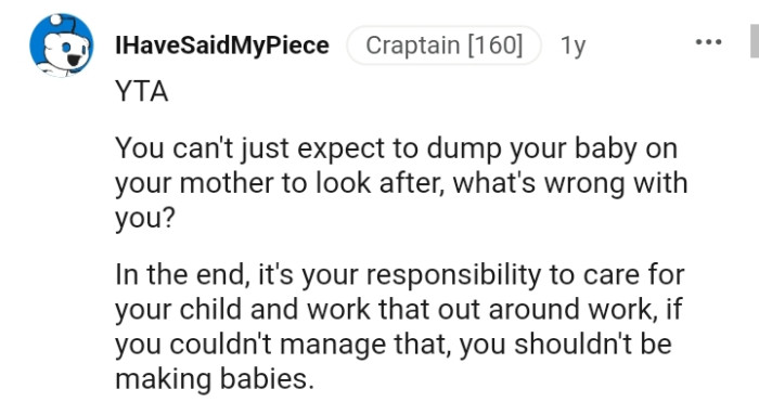 It's the OP's responsibility to care for her child