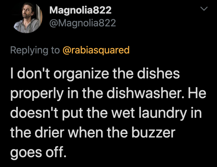 The dishes and the laundry