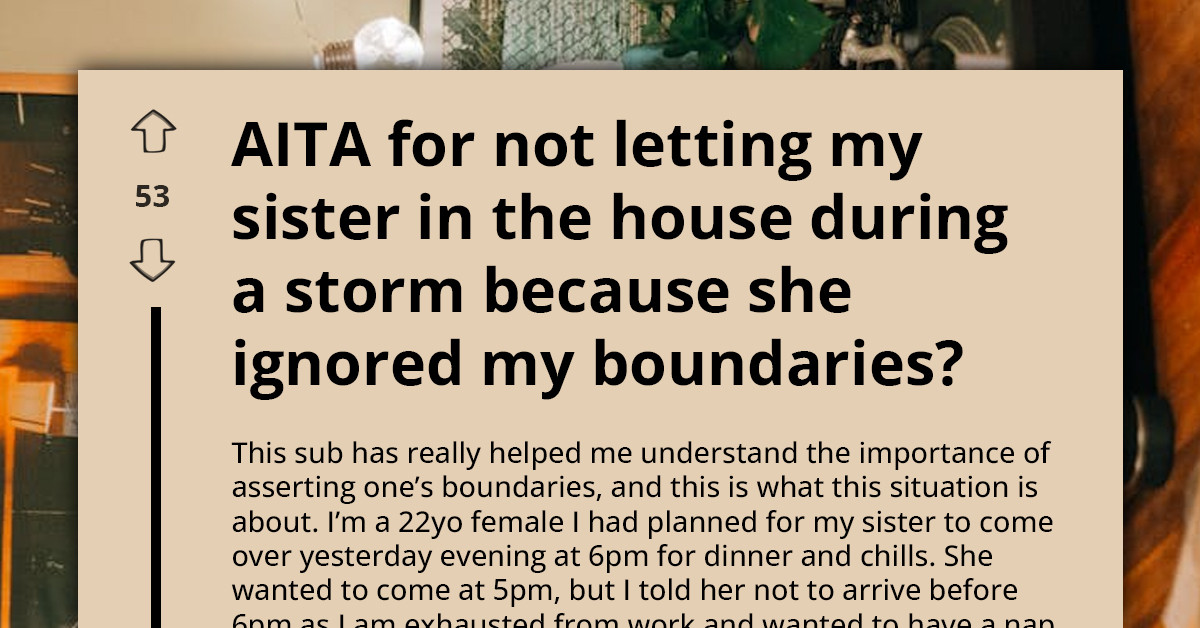 One Woman’s “Tough Lesson” For Her Sister Sparked A Family Rift That May Nail The Coffin On Their Relationship