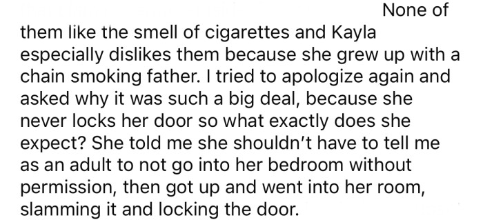 Understandably, her roommate was upset that the OP had violated her privacy.