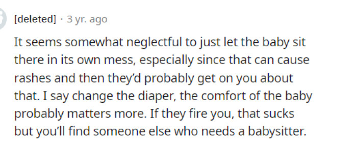 It is neglectful, and we also don't want the parents blaming OP for rashes, etc., when they are the ones who instructed her not to change the baby.