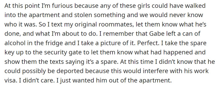 Being furious at Gabe, the OP took evidence and reported him: