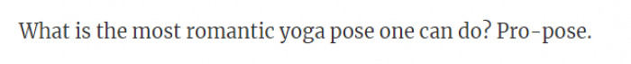 12. Who needs to participate in such a romantic yoga pose?