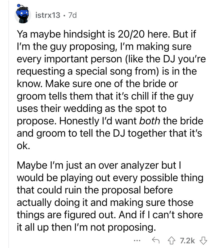 “Honestly, I’d want both the bride and groom to tell the DJ together that it’s okay.”