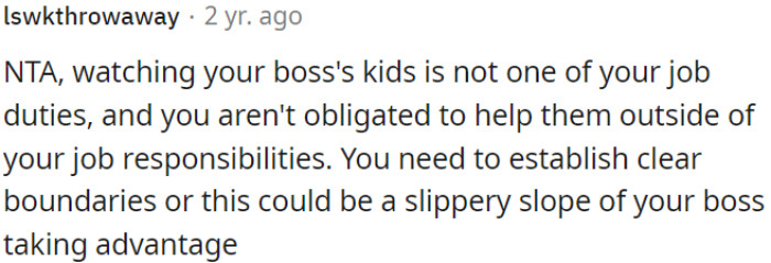 OP needs to set boundaries to prevent the boss from exploiting her goodwill.
