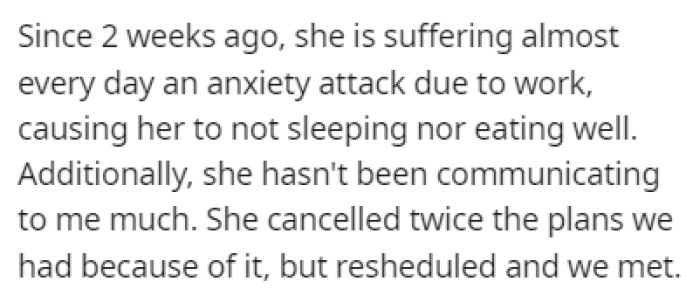 Recently, the girlfriend started experiencing anxiety attacks almost every day, and her communication with OP was lacking