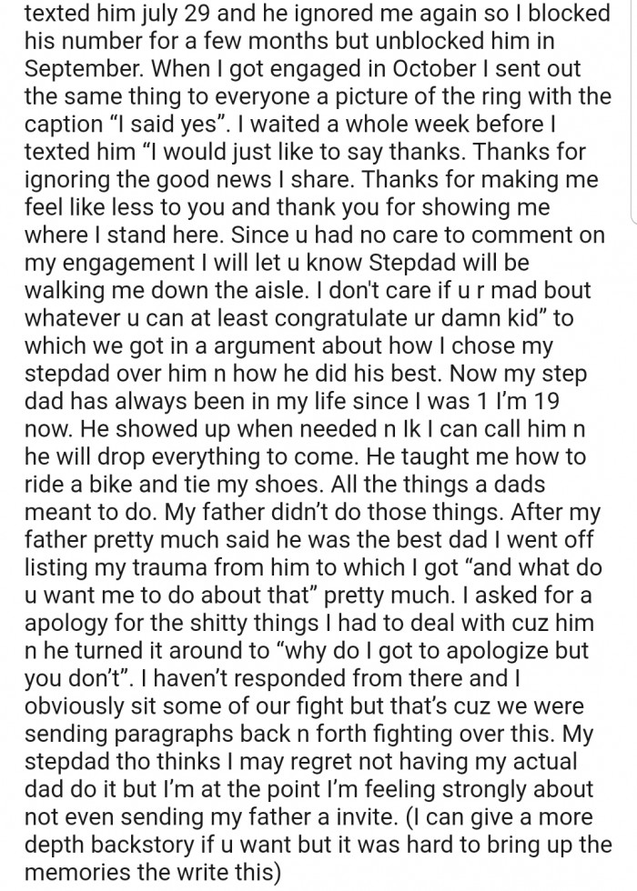Well, OP sent her dad a text about her engagement, only for him to ignore it too. Now she has decided that her stepdad will walk her down the aisle.