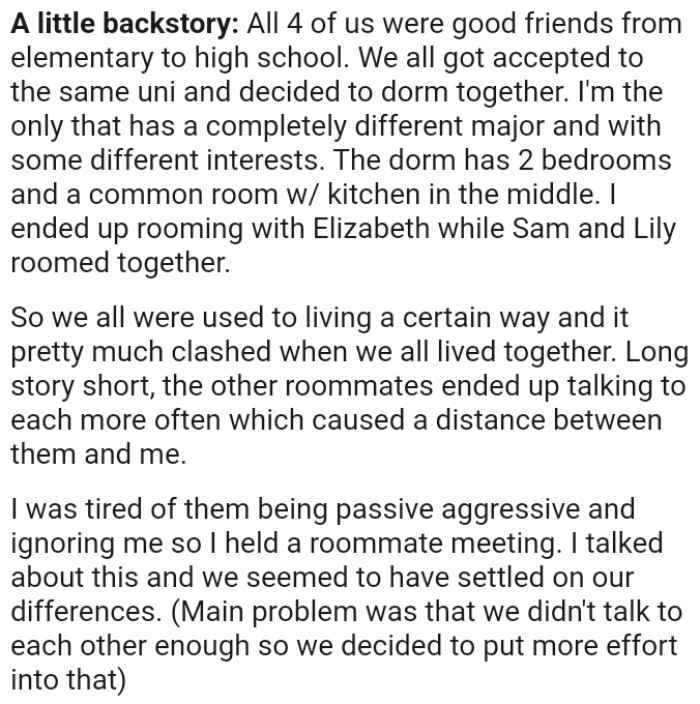 The OP's dorm has two bedrooms and a common room with a kitchen in the middle