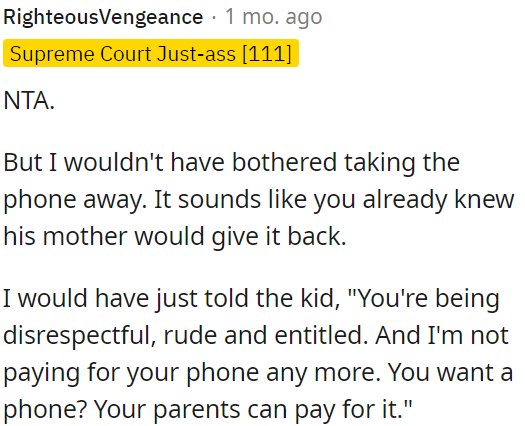 OP was not wrong in taking the phone away.