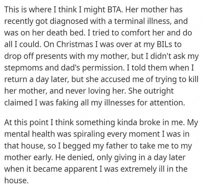 But OP feels that he might have been the jerk for choosing to leave at the moment when his stepmom's mother was on her deathbed