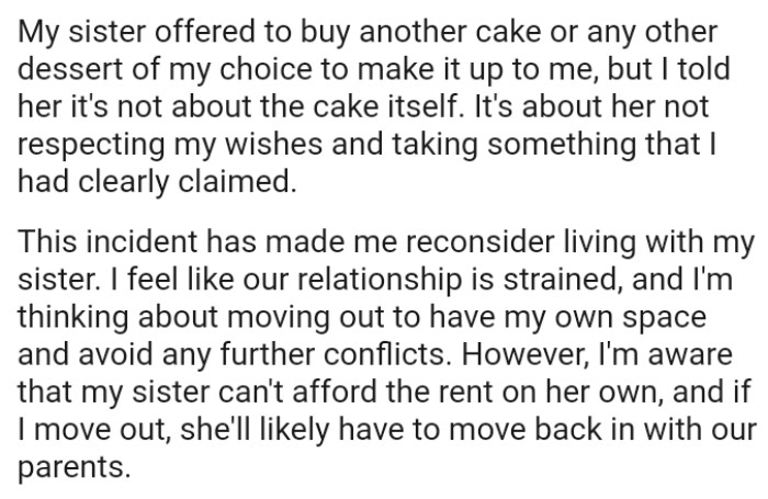 The OP is now thinking about moving out to have her own space and avoid any further conflicts