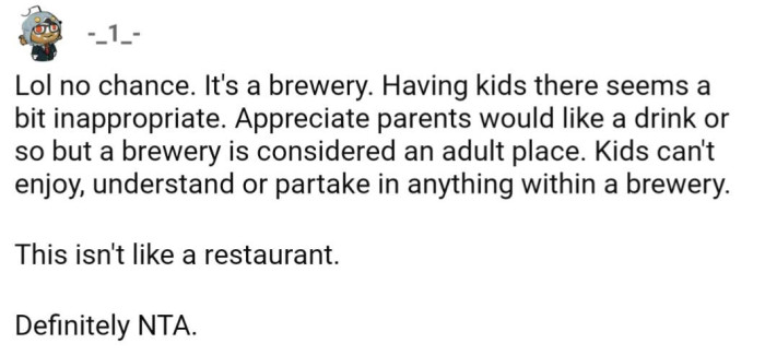 While others feel that a brewery is an inappropriate place for children