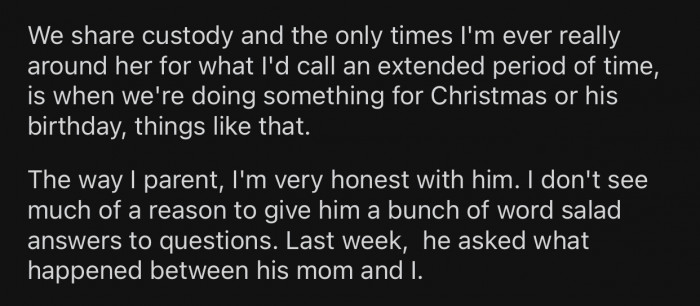 OP is quite honest with his son and refuses to 