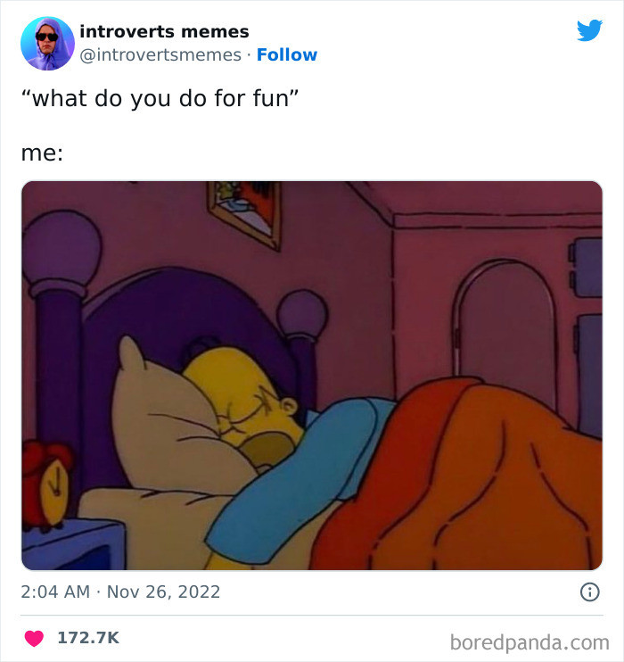 Introverts are pros at sleeping.