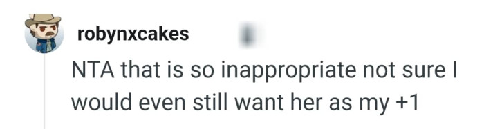This Redditor wouldn't want such a person as a plus one