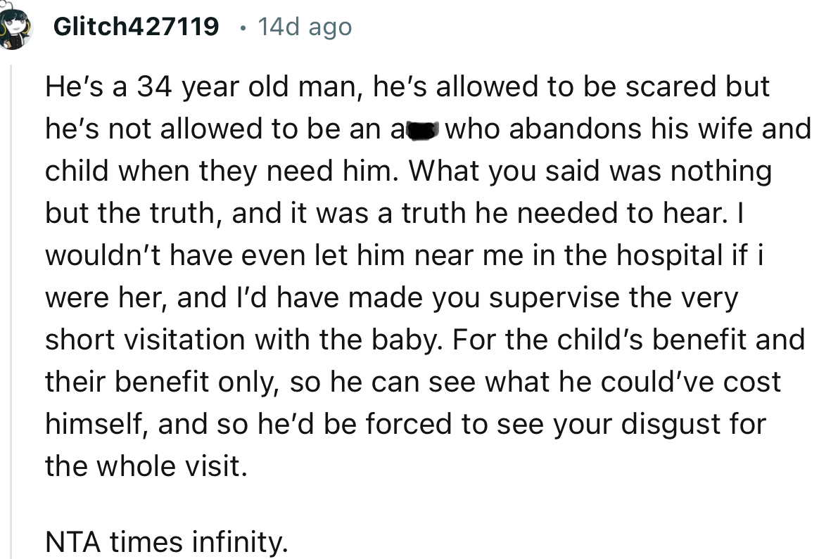 “What you said was nothing but the truth, and it was a truth he needed to hear.”