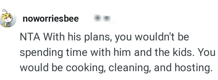 The OP wouldn't be spending time with them either ways