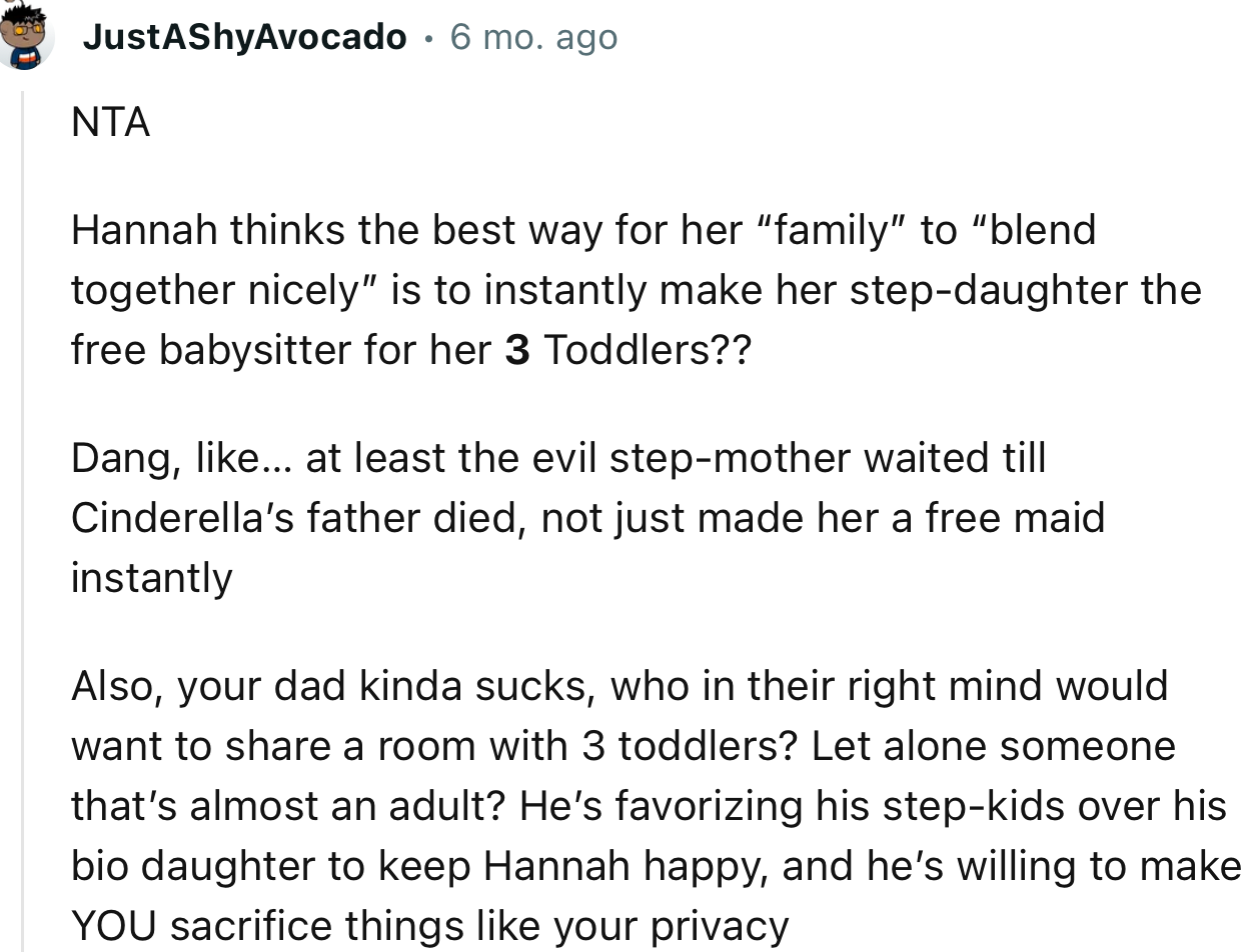 “Hanna thinks the best way for her ‘family’ to ‘blend together nicely’ is to instantly make her stepdaughter the free babysitter for her 3 toddlers??”