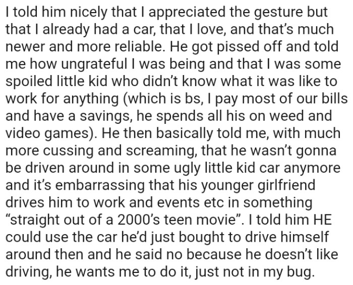 OP's boyfriend wasn’t going to be driven around in some ugly little kid car anymore