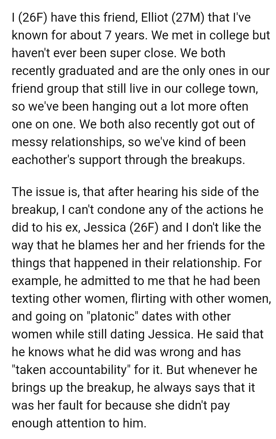 OP's friend admitted to her that he had been texting and flirting with other women