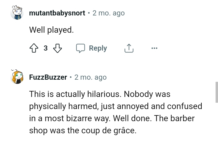 The barber shop was the coup de grâce, according to this Redditor