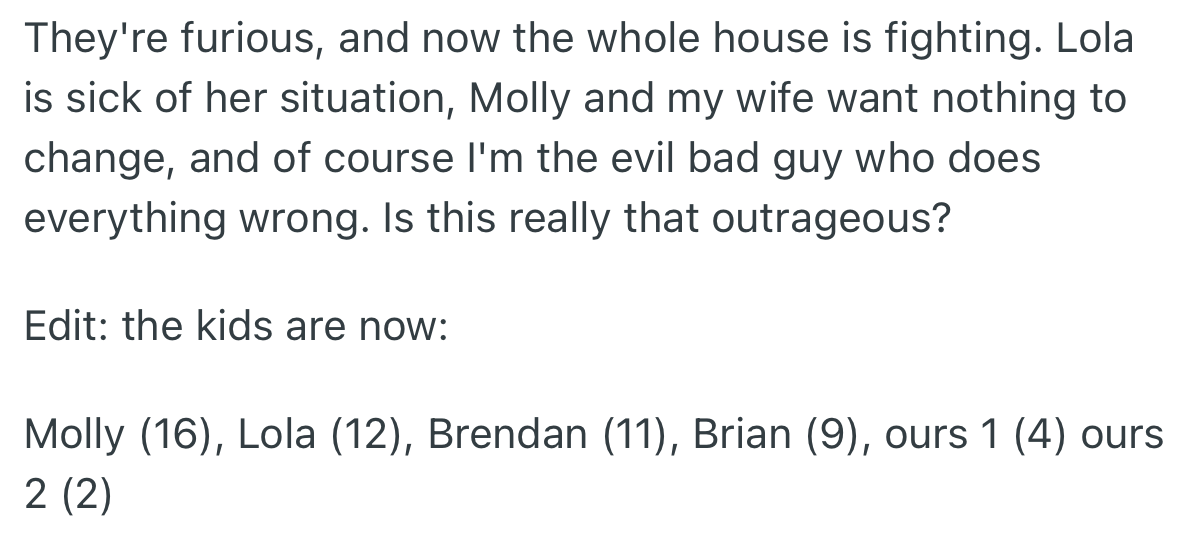 The house went into a frenzy with OP’s child (Lola) tired of sharing her room with two toddlers. On the other hand, his wife and Molly wanted nothing to change.
