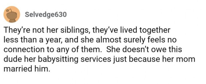Ann doesn't owe her step-dad babysitting because he married her mom, but that's definitely part of being a family unit